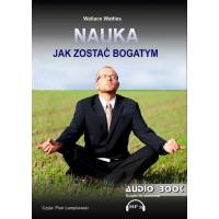 Nauka jak zostać bogatym  Wallace Wattles mp3